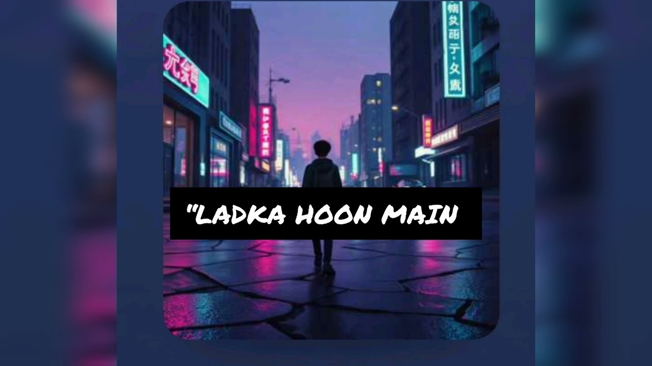 LADKA HOON MAIN 🔥Rap by Piyush