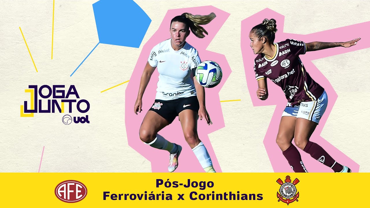 FERROVIÁRIA 0 X 0 CORINTHIANS, MELHORES MOMENTOS, FINAL BRASILEIRÃO  FEMININO 2023