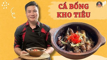 Bí quyết để có nồi Cá bống kho tiêu tuyệt hảo | Cùng Cháu Vào Bếp