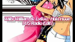 Willy William & Lylloo - Hula Hoop (US Radio Edit) [2011]