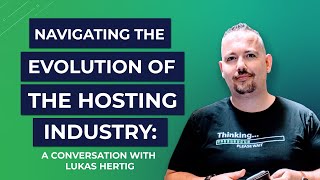 Strategies for Success in the Web Hosting Industry with Lukas Hertig from WebPros