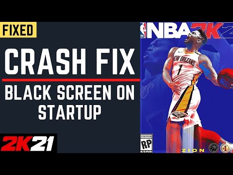 NBA 2K21 Crash Fix | Black Screen | Crashing | NBA 2k21 Freezing | Stuck On Loading screen|