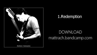 MattRach - Redemption (2012) - Full Album Stream