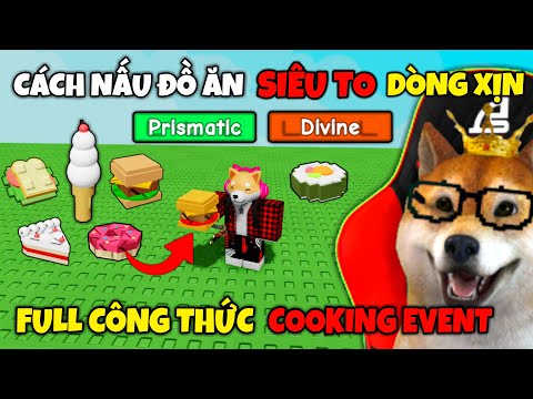 Cách Nấu Món Ăn Siêu To Có Dòng Xịn (PRISMATIC) + FULL Công Thức Trong UPDATE GROW A GARDEN | Roblox mới nhất 2023