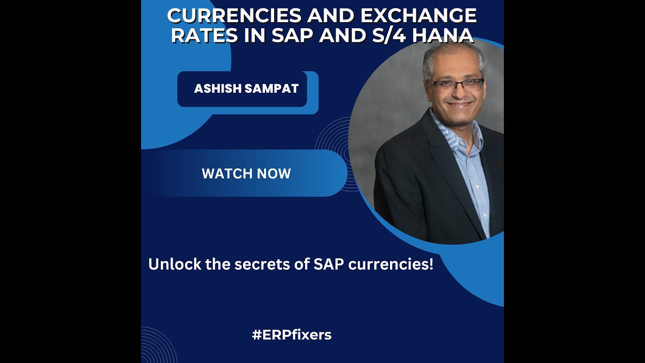currencies-and-exchange-rates-in-sap-and-s-4-hana-2024-youtube