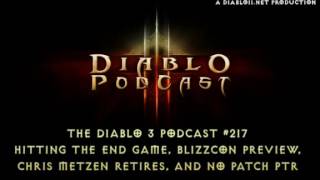 Diablo 3 Podcast #217: Season 7 End Game and Metzen Retires