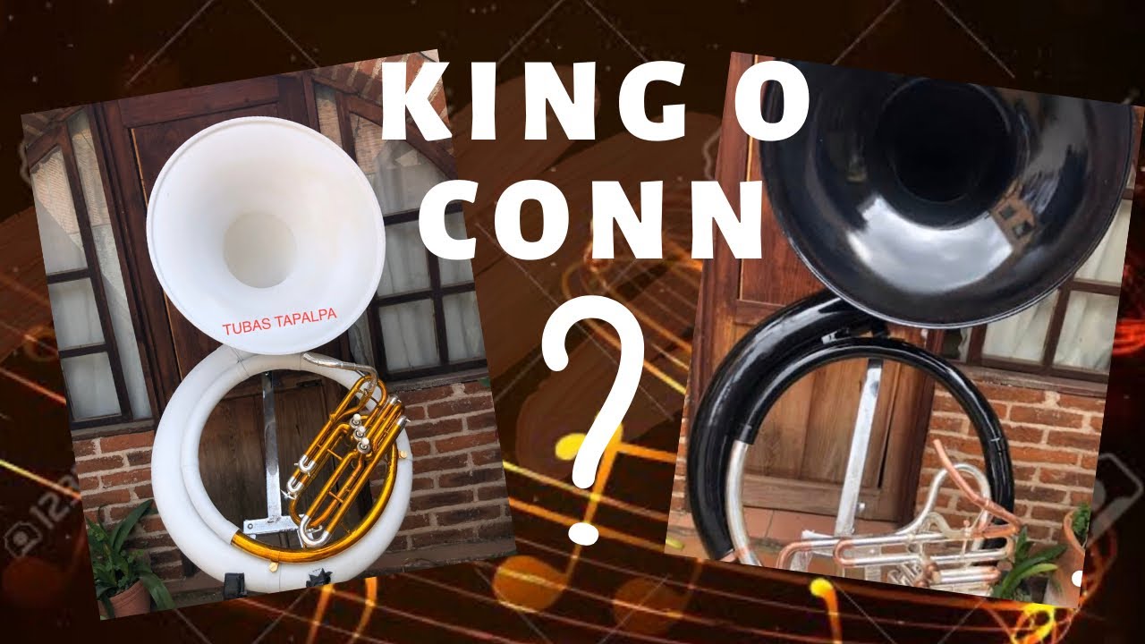 TUBA KING O CONN CUAL SUENA MEJOR EN FIBRA YouTube