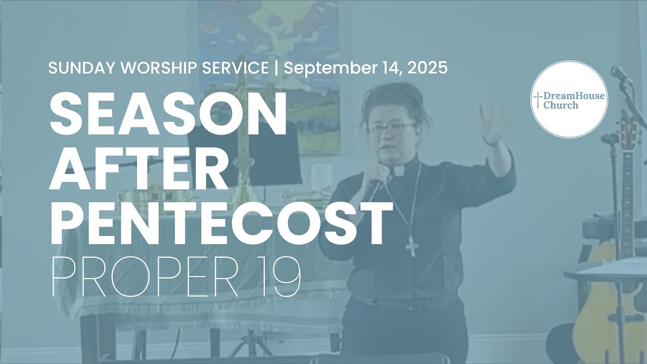 Sunday, September 14, Proper 19