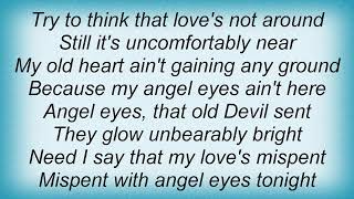 Barry Manilow - Angel Eyes Lyrics