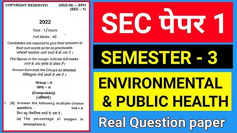 sec environmental and public health subjective questions 2022 , #semester 3 sec paper , gyan sagar