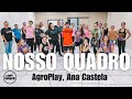 NOSSO QUADRO - AgroPlay, Ana Castela l Zumba l Coreografia l Cia Art Dance