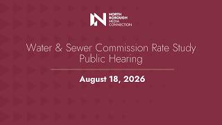 Water & Sewer Rate Study Public Hearing / August 18, 2026