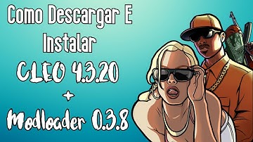 Como Descargar E Instalar Cleo 4 + Modloader para GTA San Andreas PC