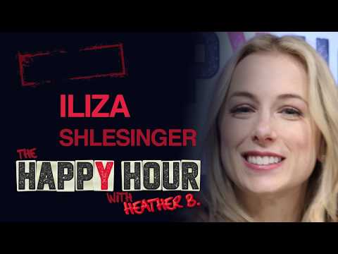 Iliza Shlesinger  || The Happy Hour with Heather B