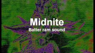 Midnite - Batter ram sound