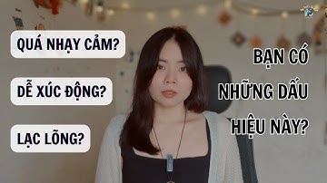 NGƯỜI THẤU CẢM (PHẦN 1) - DẤU HIỆU BẠN CHÍNH LÀ MỘT EMPATH | My Soul