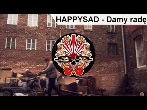 HAPPYSAD - Damy radę [OFFICIAL VIDEO]