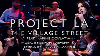 THE VILLAGE STREET by Project LA