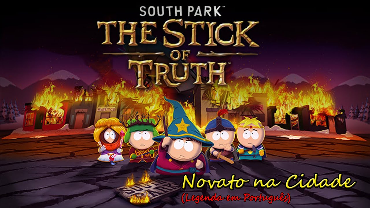 South Park The Stick of Truth NOVATO NA CIDADE (Legenda em Português