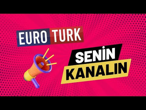 Euroturk Senin Kanalın...