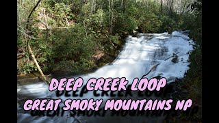 DEEP CREEK LOOP GREAT SMOKY MOUNTAINS