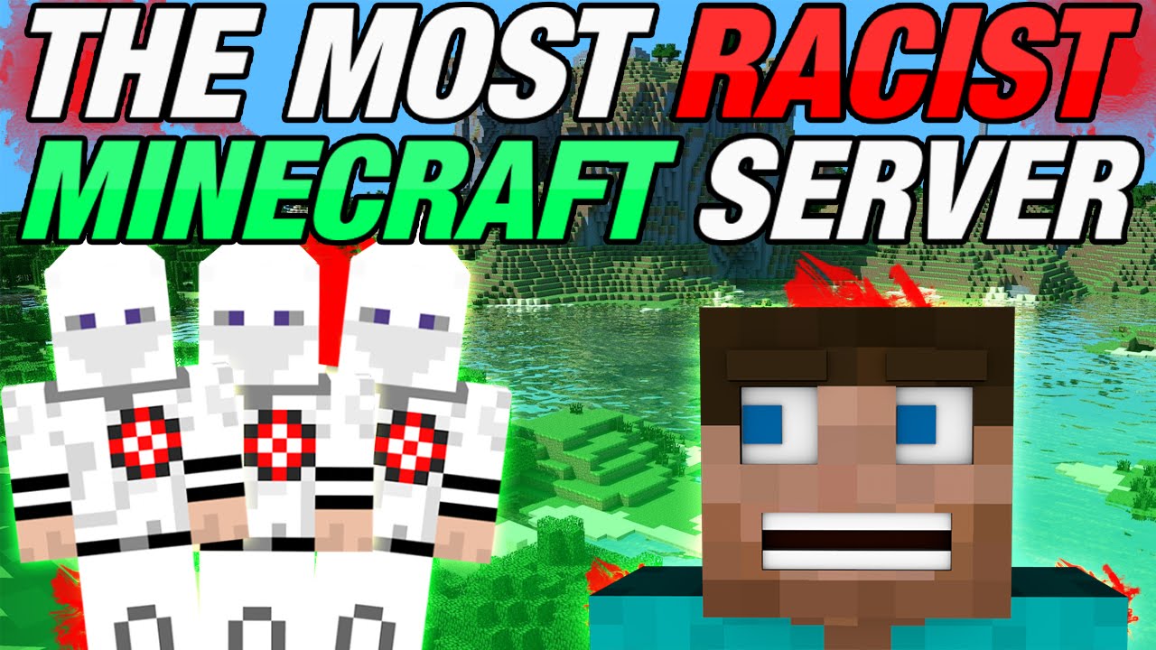 THE MOST RACIST MINECRAFT SERVER EVER - YouTube
