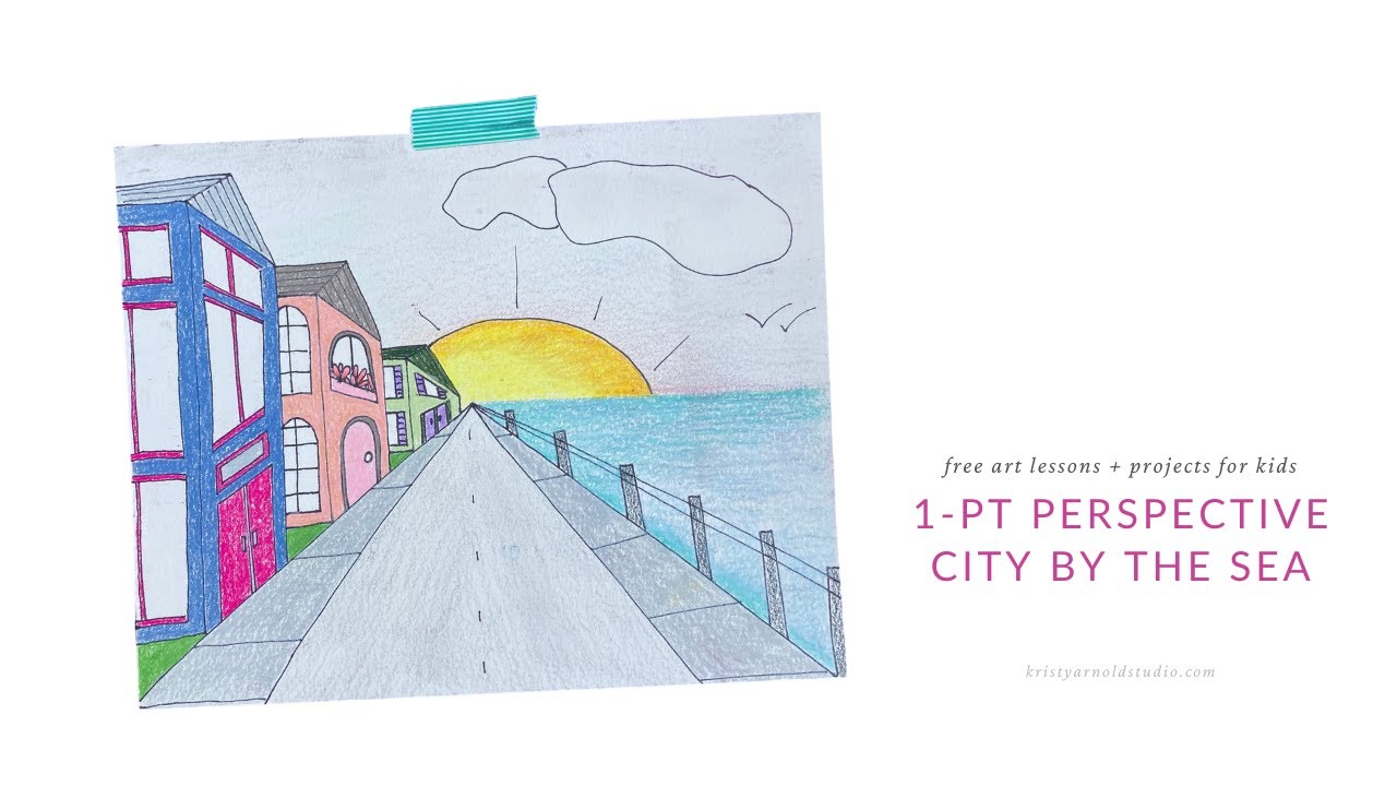 Draw One Point Perspective A City By The Sea Art Lesson And Project For Kids Youtube