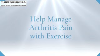 Exercise to Help Manage Arthritis Pain by Dr. Andrew Ehmke 37 views 1 year ago 58 seconds