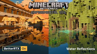 BetterRTX Experimental version 1.2 - Better Water Reflections!