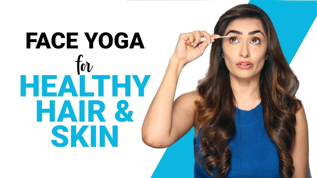 Face Yoga for Firm Skin | Reverse Greying Hair | Fit Tak - YouTube