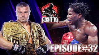 The Fight IQ Show #32: let's review One 166, UFC Fight Night, Boxing and more!