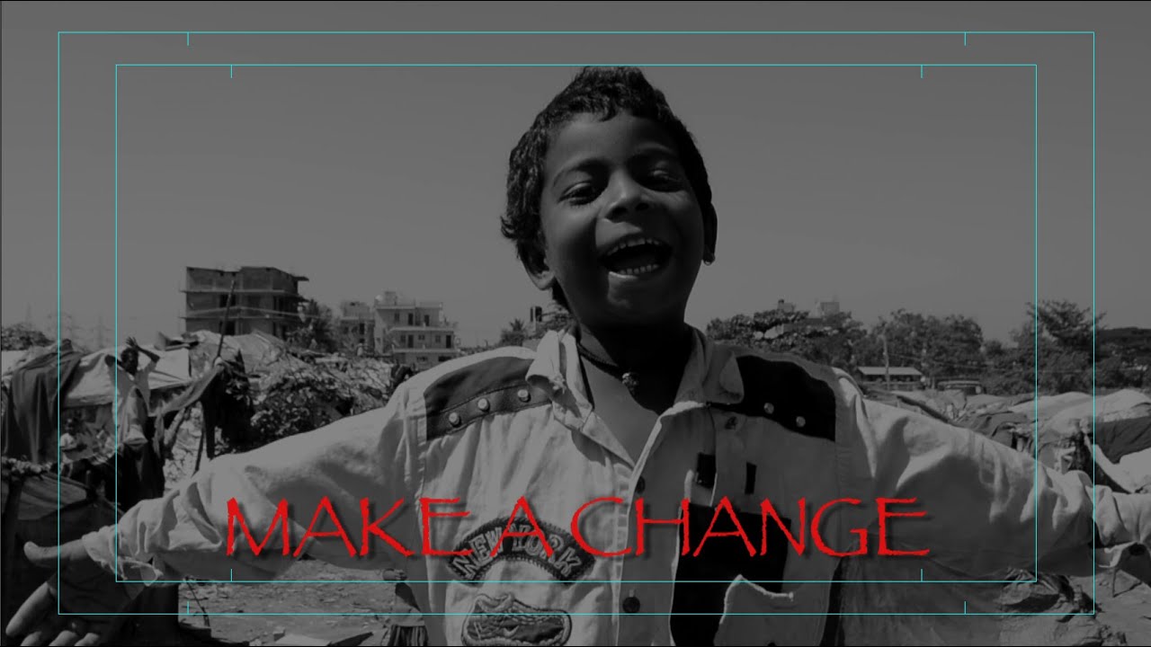 Make a Change song - YouTube