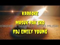 Masuk Pak eko II Karaoke - FDJ Emeli Young