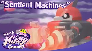 Sentient Machines | What is Kirby Canon?