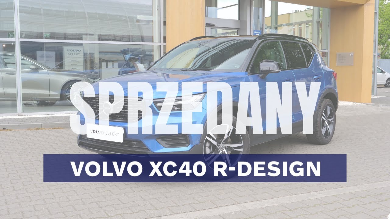 Volvo Xc40 T4 R Design Volvo Selekt Autogala Volvo Youtube