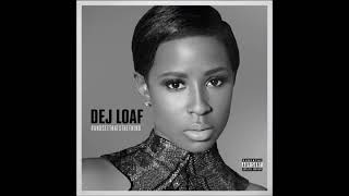 DeJ Loaf - Desire ( Clean) Resimi