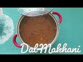 Dal Makhani Recipe in Hindi | दाल मखनी | Easiest way to make Dal Makhni | Madhhuri Decodes