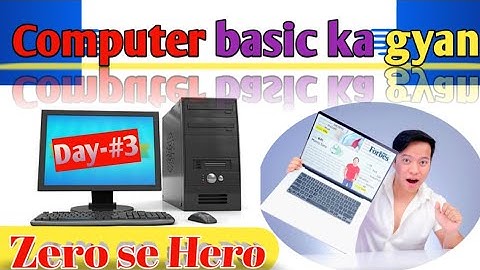 Computer class Day #3 -कंप्यूटर चलाना सीखें -bssic computer and laptop course in Hindi