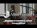 Alfred University | Student Experience Series | Danny Michael