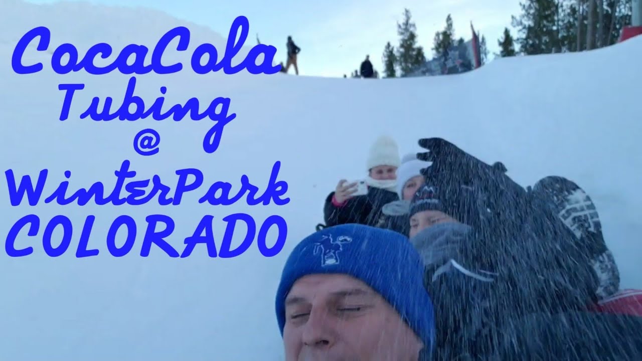 Coca Cola Tubing Winter Park, CO YouTube