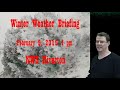 Winter Weather Briefing - February 9, 2019  4 pm