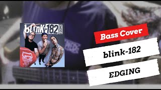 blink-182 - EDGING | Bass Cover | + TABS