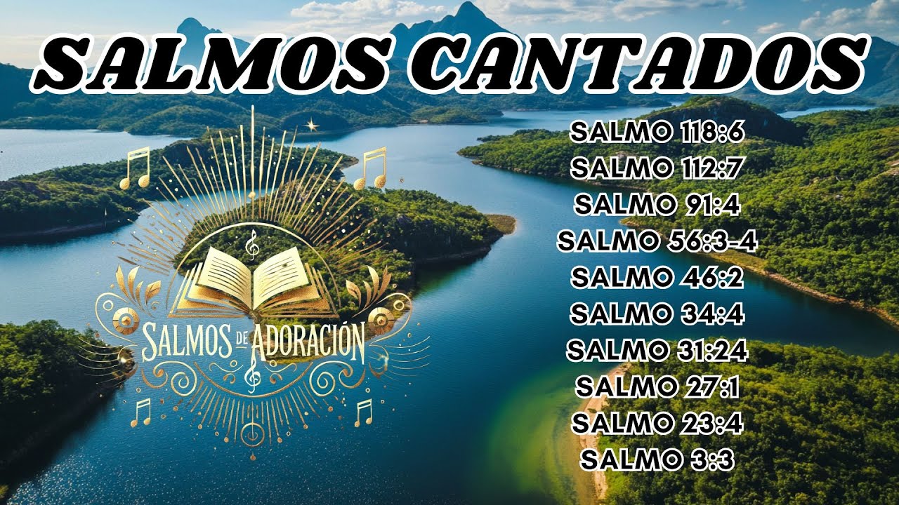 🎶🛡️ 10 Salmos Cantados para Vencer el Miedo | Confianza y Paz en Medio ...