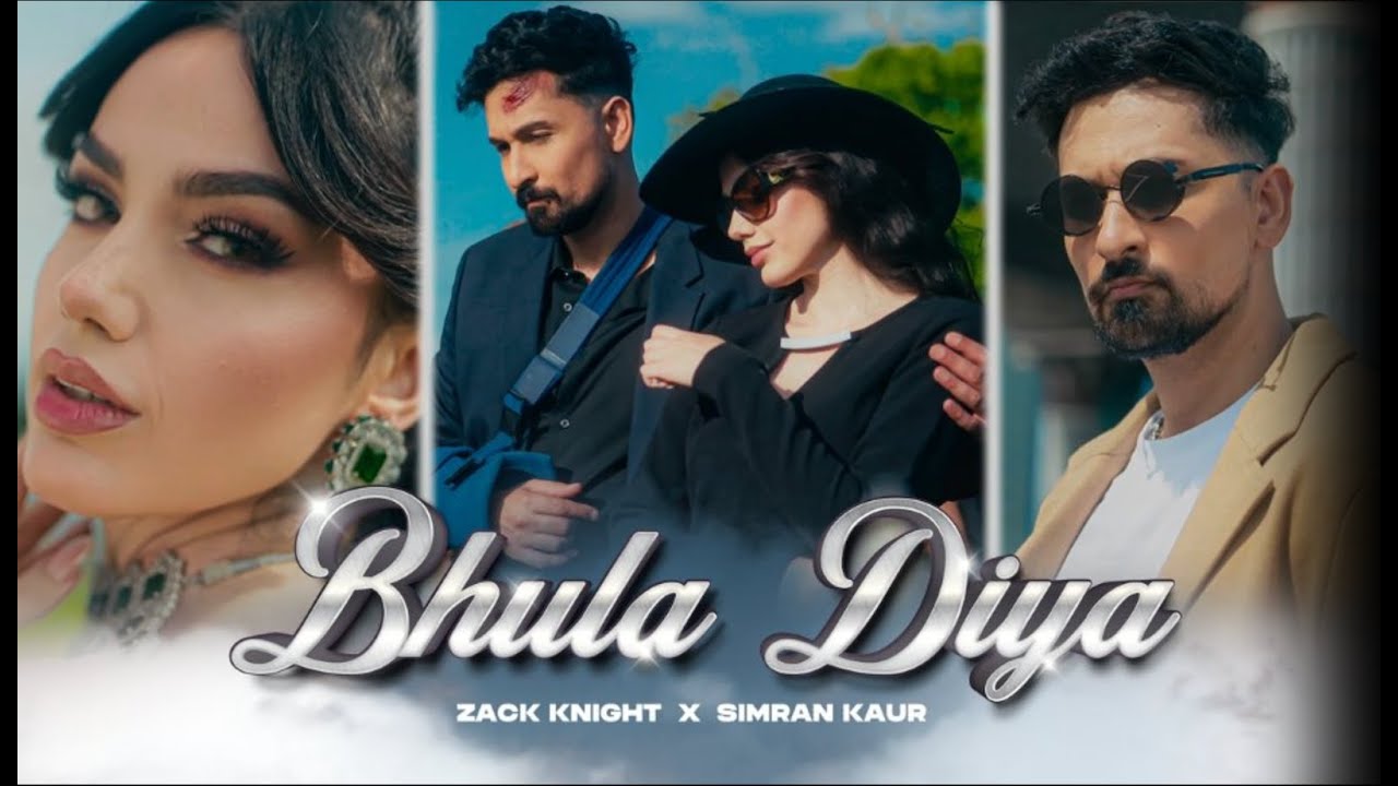 Zack Knight - Bhula Diya Ft Simran Kaur (Rula Diya 2)