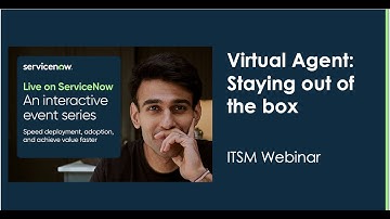 Virtual Agent: Staying out of the box