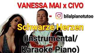 VANESSA MAI x CIVO - Schwarze Herzen (Instrumental/Karaoke Piano)