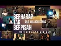 One Million Stars - Berharap Tak Berpisah (Official Lyric Video)