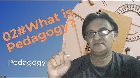 002#| WHAT IS PEDAGOGY| | PEDAGOY IN EDUCATION|@PedagogyTLS