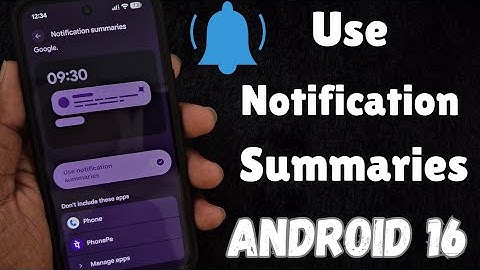 How to Use Notification Summaries in Android 16