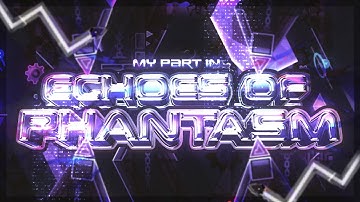 My part in Echoes of Phantasm || hosted by MinAY